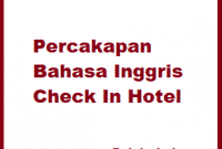 Percakapan Bahasa Inggris Check In Hotel