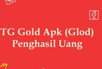Aplikasi TG-Gold Penghasil Uang Asli No Hoax